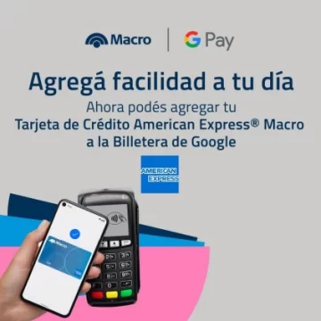 Las tarjetas Macro American Express se incorporan a la billetera de Google en Argentina
